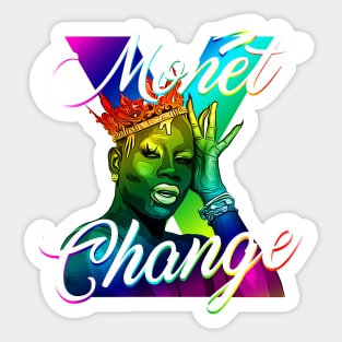 Monet X change rupauls rupaul drag race queen Sticker